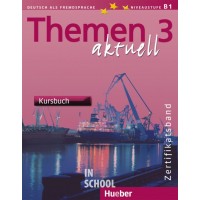 Themen aktuell 3 – Zertifikatsband, Kursbuch ISBN: 9783190016921