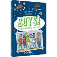 BOYS! Про що мають знати круті хлопці., Ілона Айнвольт, Барбара Юнґ