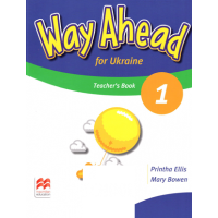 Way Ahead for Ukraine 1 Teacher’s Book Pack ISBN: 9781380013262