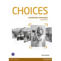 Choices Elementary Workbook (with Audio CD) ISBN: 9781447901655