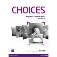 Choices Intermediate Workbook (with Audio CD) ISBN: 9781408296158