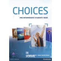 Choices Pre-intermediate Student's Book ISBN: 9781408242049