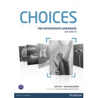 Choices Pre-intermediate Workbook (with Audio CD) ISBN: 9781408296196