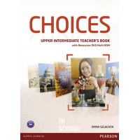 Choices Upper Intermediate Teacher's Book (with Test Master CD-ROM) ISBN: 9781447901662