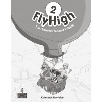 Fly High Level 2 Fun Grammar Teacher's Guide (with Answer Key) ISBN: 9781408233924