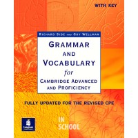 Grammar and Vocabulary for Cambridge Advanced and Proficiency Grammar CPE With Key ISBN: 9780582518216